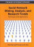 Social Network Mining, Analysis and Research Trends -- Bok 9781613505137