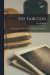 The Fair god; or, The Last of the 'Tzins; a Tale of the Conquest of Mexico -- Bok 9781015835382
