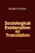 Sociological Explanation As Translation -- Bok 9780521297738