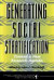 Generating Social Stratification -- Bok 9780813367965