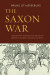 The Saxon War -- Bok 9780813234953