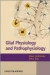 Glial Physiology and Pathophysiology -- Bok 9780470978535