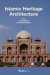 Islamic Heritage Architecture -- Bok 9781784662370