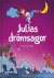Julias drömsagor -- Bok 9789151900346