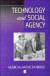 Technology and Social Agency -- Bok 9781577181248