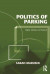 Politics of Parking -- Bok 9781317078463