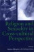 Religion and Sexuality in Cross-Cultural Perspective -- Bok 9780415941280