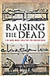 Raising the Dead -- Bok 9781780275017