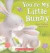 You're My Little Bunny -- Bok 9780545207218