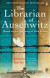 Librarian of Auschwitz -- Bok 9781473570627