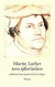 Martin Luther som själavårdare -- Bok 9789198238969