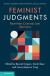 Feminist Judgments: Rewritten Criminal Law Opinions -- Bok 9781009089791