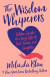 The Wisdom Whisperers -- Bok 9781640657137