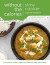 Slow Cooker Without the Calories -- Bok 9781409155782