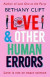 Love And Other Human Errors -- Bok 9781529332216