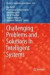 Challenging Problems and Solutions in Intelligent Systems -- Bok 9783319301648
