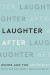 Laughter After -- Bok 9780814347386