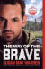 The Way of the Brave -- Bok 9780800735845