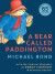A Bear Called Paddington -- Bok 9780008589035