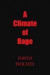 A Climate of Rage -- Bok 9781441538963