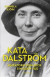 Kata Dalström : agitatorn som gick sin egen väg -- Bok 9789175455037