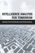 Intelligence Analysis for Tomorrow -- Bok 9780309163439