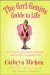 Grrl Genius Guide To Life -- Bok 9780060956820