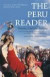 The Peru Reader -- Bok 9780822336495