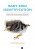 Baby Bird Identification -- Bok 9781501762857
