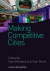 Making Competitive Cities -- Bok 9781405194150