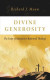 Divine Generosity -- Bok 9780802883902