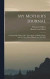My Mother's Journal; a Young Lady's Diary of Five Years Spent in Manila, Macao, and the Cape of Good Hope From 1829-1834 -- Bok 9781016514927