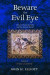 Beware the Evil Eye Volume 2 -- Bok 9781498285773