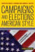 Campaigns and Elections American Style -- Bok 9780813348353