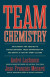 Team Chemistry: 30 Elements for Coaches to Foster Cohesion, Strengthen Communication Skills, and Create a Healthy Sport Culture -- Bok 9781770416406