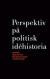 Perspektiv på politisk idéhistoria -- Bok 9789189504349