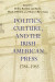 Politics, Culture, and the Irish American Press -- Bok 9780815655046