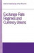 Exchange-Rate Regimes and Currency Unions -- Bok 9781349220410