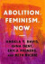 Abolition. Feminism. Now. -- Bok 9781642593969