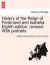 History of the Reign of Ferdinand and Isabella. Eighth edition, revised. With portraits -- Bok 9781241446635