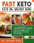 Fast Keto: Keto On, Weight Gone: The Complete Meal Prep Guide of Ketogenic Diet for Beginners in 2018 for Weight Loss and Save Ti -- Bok 9781724838667