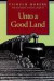 Unto a Good Land: Bk. 2 Emmigrant Novels -- Bok 9780873513203