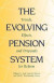 Evolving Pension System -- Bok 9780815797999