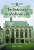The University in Medieval Life, 1179-1499 -- Bok 9780786434626