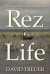 Rez Life -- Bok 9780802120823