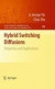 Hybrid Switching Diffusions -- Bok 9781441911049
