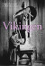Vikingen : en historia om 1800-talets manlighet -- Bok 9789177891345