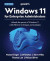 Windows 11 for Enterprise Administrators -- Bok 9781804618592