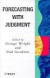 Forecasting with Judgment -- Bok 9780471970149