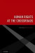 Human Rights at the Crossroads -- Bok 9780195371840